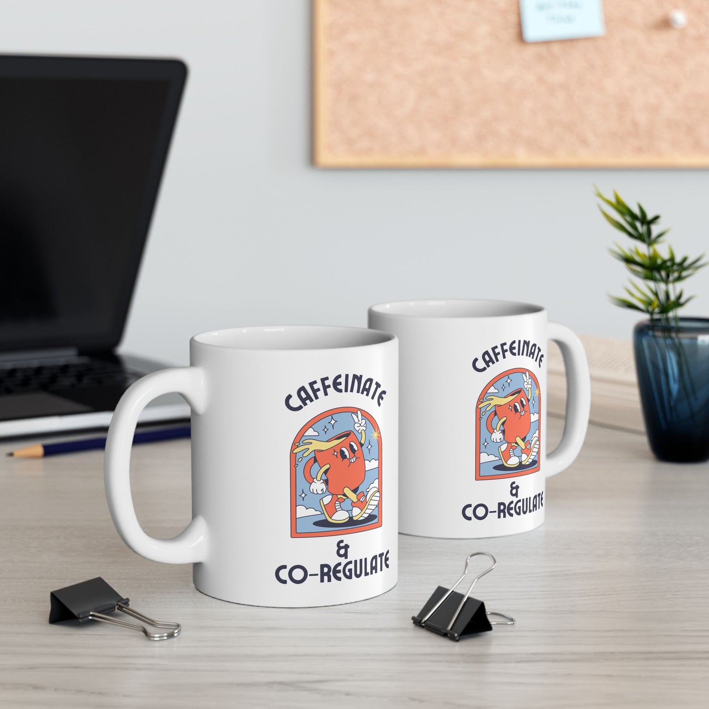 Caffeinate & Co-regulate 11oz Mug